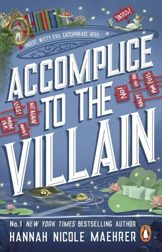 Hannah Nicole Maehrer - Accomplice to the Villain (Assistant to the Villain Series, Book 3)