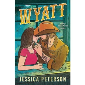 Wyatt (Lucky River Ranch Series, Book 2)