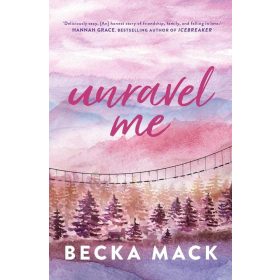 Unravel Me (Playing for Keeps Series, Book 3)