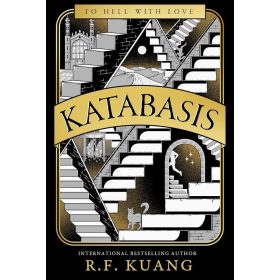 Katabasis: From the bestselling author of BABEL