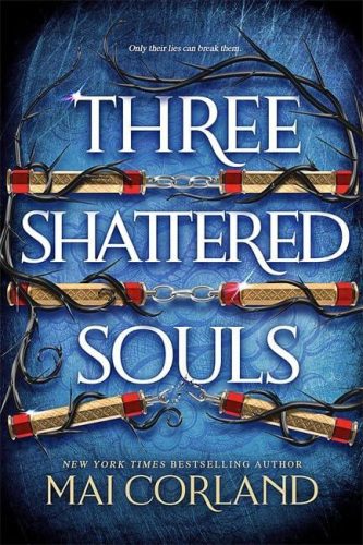 Three Shattered Souls (The Broken Blades Series, Book 3)