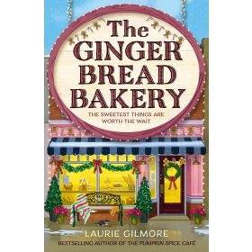 The Gingerbread Bakery (Dream Harbor Series, Book 5)