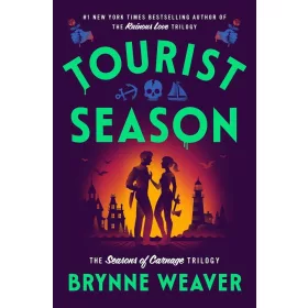 Tourist Season (The Seasons of Carnage Trilogy, Book 1)
