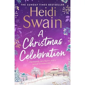 A Christmas Celebration: the cosiest, most joyful novel