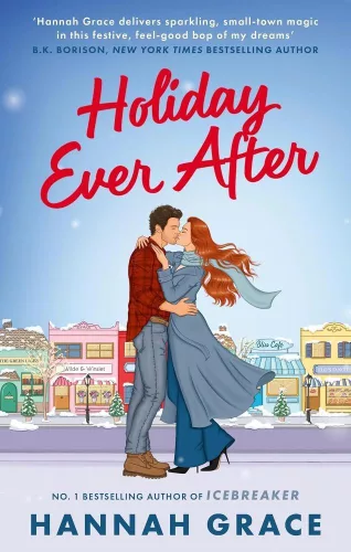 Holiday Ever After: A brand new small-town romance
