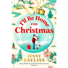   I'll Be Home for Christmas: A cozy small-town Christmas romance