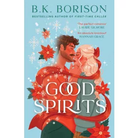 Good Spirits: A magical, festive, enemies-to-lovers romance
