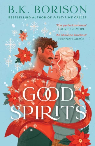 Good Spirits: A magical, festive, enemies-to-lovers romance