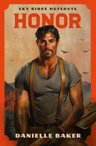 Honor (Sky Ridge Hotshots Series, Book 3)