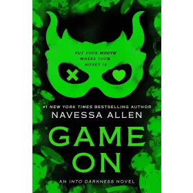 Game On (Into Darkness Series, Book 3)