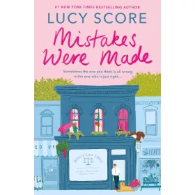   Mistakes Were Made: A totally addictive, spicy, hilarious small-town romance