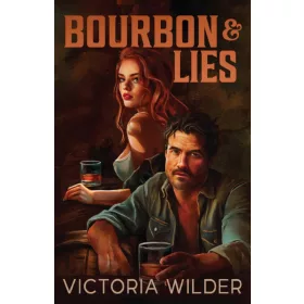 Bourbon and Lies (The Bourbon Boys Series, Book 1)