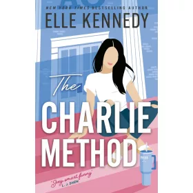 Elle Kennedy - The Charlie Method (Campus Diaries Series, Book 3)