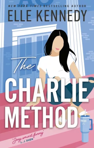 Elle Kennedy - The Charlie Method (Campus Diaries Series, Book 3)