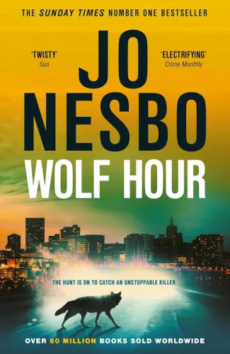 Jo Nesbo - Wolf Hour: The gripping new thriller