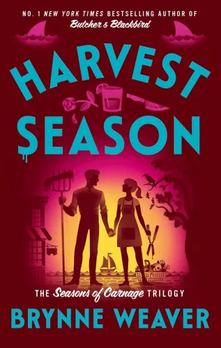 Brynne Weaver - Harvest Season (The Season of Carnage trilogy. Book 2)