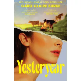 Caro Claire Burke - Yesteryear