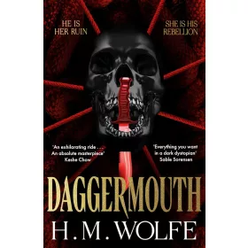 H. M. Wolfe - Daggermouth (The Heart Duology, 1)