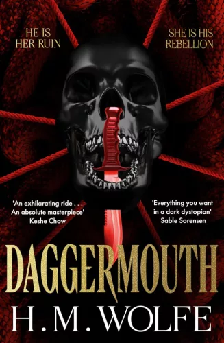 H. M. Wolfe - Daggermouth (The Heart Duology, 1)