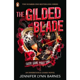 Jennifer Lynn Barnes - The Gilded Blade (The Grandest Game Series, Book 3)