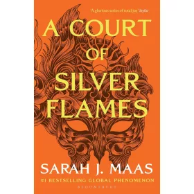 Sarah J. Maas - A Court of Silver Flames (A Court of Thorns and Roses Book 5)