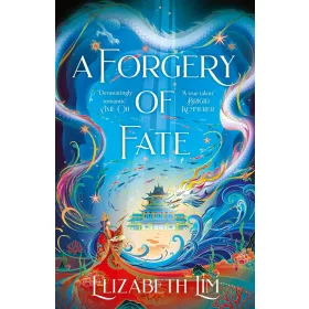 Elizabeth Lim - A Forgery of Fate