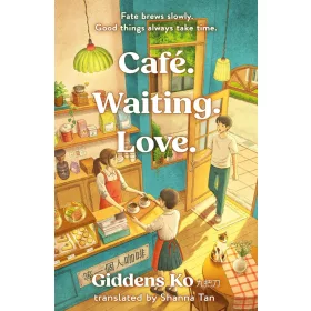 Giddens Ko - Café. Waiting. Love.