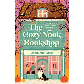 Jeannie Chin - The Cozy Nook Bookshop: A feel-good small town romance