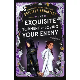 Brigitte Knightley - The Exquisite Torment of Loving Your Enemy (Dearly Beloathed Series, Book 2)