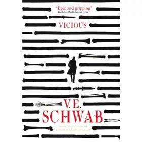 V. E. Schwab - Vicious (Villains Series, Book 1)