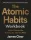 James Clear - The Atomic Habits Workbook: Official Companion to the #1 Worldwide Bestseller