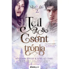 Toll és csont trónja – Méz és jég trilógia 2.