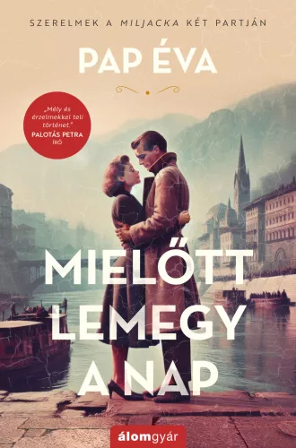 Mielőtt lemegy a nap (bővített újrakiadás) - 1. rész