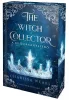 Charissa Weaks - The Witch Collector – A Boszorkányszedő (éldekorált kiadás) - A Boszorkányjáró