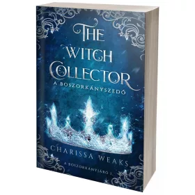   The Witch Collector – A Boszorkányszedő (NEM éldekorált kiadás)