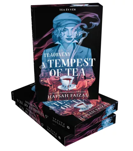 Hafsah Faizal - A Tempest of Tea – Teaörvény (éldekorált kiadás) - Tea és vér