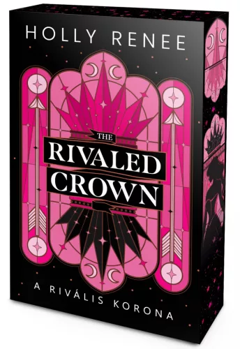 The Rivaled Crown - A rivális korona (éldekorált kiadás)