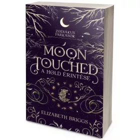 Elizabeth Briggs - Moon Touched – A Hold érintése (NEM éldekorált kiadás) + Page Overlay (Áttetsző print) - Zodiákus Farkasok