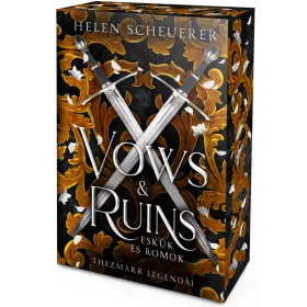 Helen Scheuerer - Vows & Ruins – Eskük és romok (éldekorált kiadás) - Thezmarr legendái-sorozat