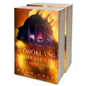 Penn Cole - Az Eredet átka – Az Örökláng izzása I-II. kötet (NEM éldekorált kiadás) + térkép