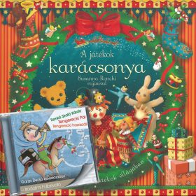  A játékok karácsonya + Tengerecki Pál/Tengerecki hazaszáll - hangoskönyv