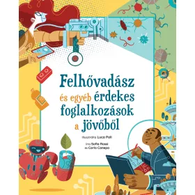   Felhővadász és egyéb érdekes foglalkozások a jövőből