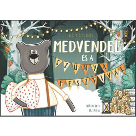 Medvendel és a Szunya Fesztivál