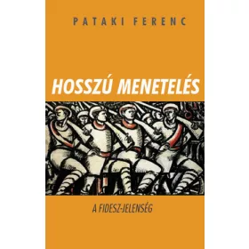 Hosszú menetelés
