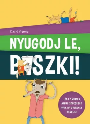 David Vienna - Nyugodj le, baszki!
