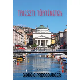 Trieszti történetek
