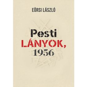 Pesti lányok, 1956