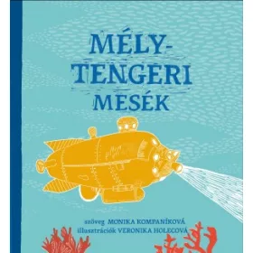 Mélytengeri mesék