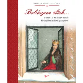 Boldogan éltek…