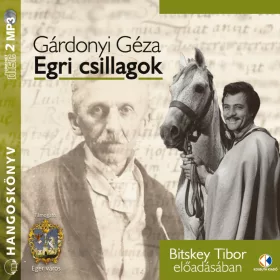 Gárdonyi Géza - Egri csillagok - letölthető hangoskönyv